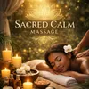 Sacred Calm Massage (60 Min)